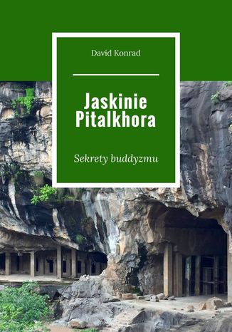 Jaskinie Pitalkhora David Konrad - okladka książki