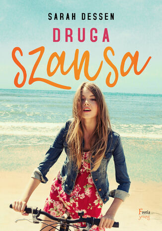 Druga szansa Sarah Dessen - okladka książki
