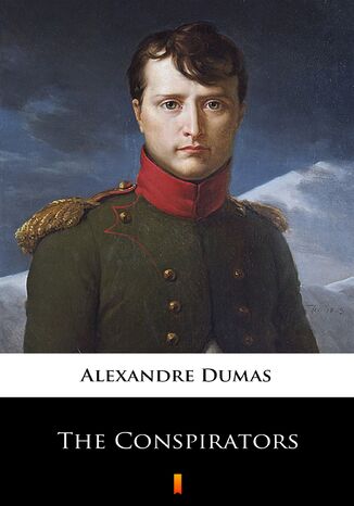 The Conspirators Alexandre Dumas - okladka książki