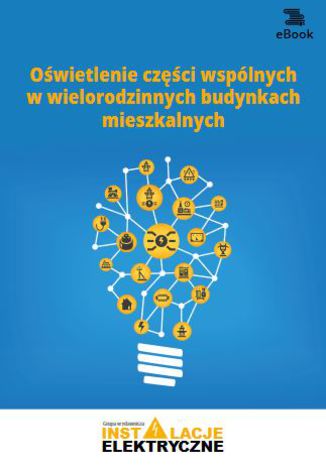 Oświetlenie części wspólnych w wielorodzinnych budynkach mieszkalnych Janusz Strzyżewski - okladka książki