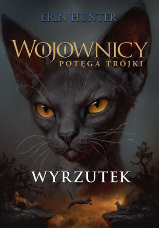 Wojownicy (Tom 15). Wyrzutek Erin Hunter - okladka książki