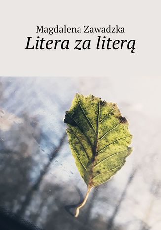 Litera za literą Magdalena Zawadzka - okladka książki