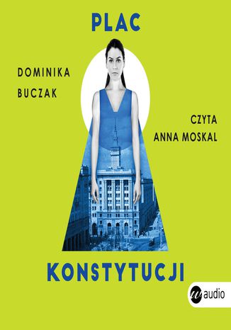 Plac Konstytucji Dominika Buczak - okladka książki