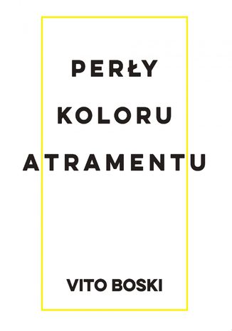 Perły koloru atramentu Vito Boski - okladka książki