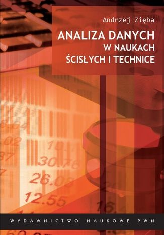 Analiza danych w naukach ścisłych i technice Andrzej Zięba - okladka książki