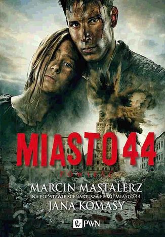 Miasto 44 Marcin Mastalerz - okladka książki