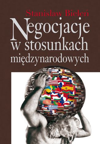 Negocjacje w stosunkach międzynarodowych Stanisław Bieleń - okladka książki