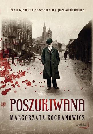 Poszukiwana Małgorzata Kochanowicz - okladka książki