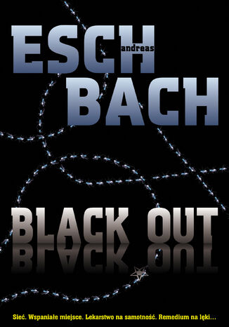 Black Out Andreas Eschbach - okladka książki