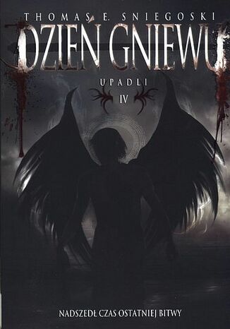 Upadli IV. Dzień gniewu Thomas Sniegoski - okladka książki