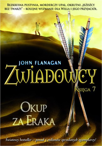 Zwiadowcy Księga 7 Okup za Eraka John Flanagan - okladka książki