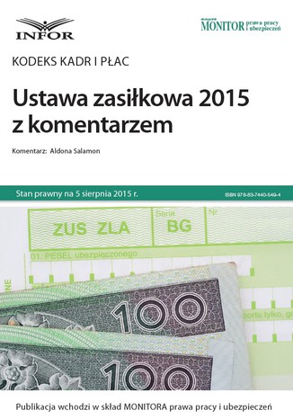 Kodeks kadr i płac  Ustawa zasiłkowa 2015 z komentarzem Aldona Salamon - okladka książki