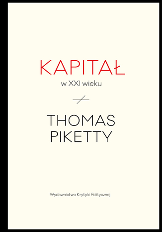 Kapitał w XXI wieku Thomas Piketty - okladka książki