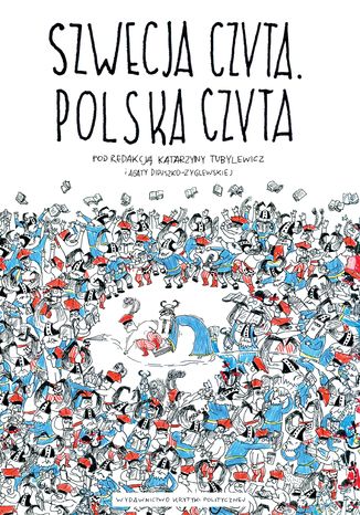 Szwecja czyta Polska czyta Katarzyna Tubylewicz, Agata Diduszko - okladka książki