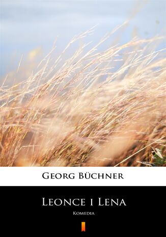 Leonce i Lena. Komedia Georg Büchner - okladka książki