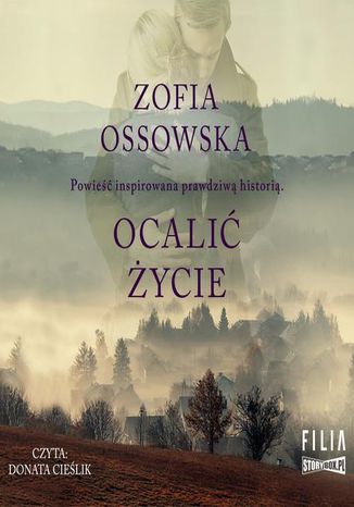 Ocalić życie Zofia Ossowska - okladka książki