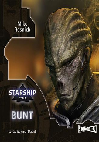 Starship. Tom 1. Bunt Mike Resnick - okladka książki