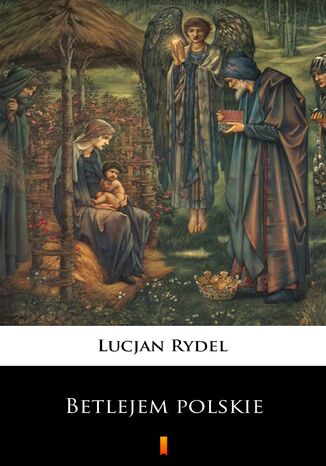 Betlejem polskie Lucjan Rydel - okladka książki