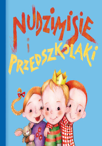 Nudzimisie i przedszkolaki (audiobook) Rafał Klimaczak - okladka książki