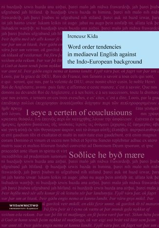 Word order tendencies in mediaeval English against the Indo-European background Ireneusz Kida - okladka książki