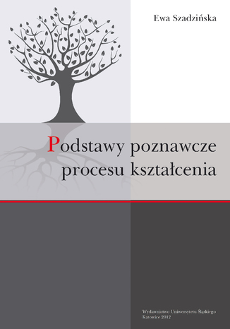 Podstawy poznawcze procesu kształcenia Ewa Szadzińska - okladka książki