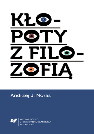 Kłopoty z filozofią Andrzej J. Noras - okladka książki