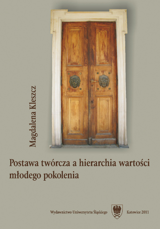 Postawa twórcza a hierarchia wartości młodego pokolenia Magdalena Kleszcz - okladka książki