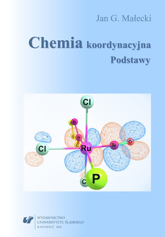 Chemia koordynacyjna. Podstawy Jan Grzegorz Małecki - okladka książki