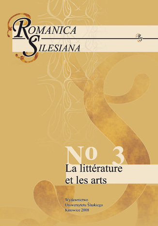 Romanica Silesiana. No 3: La littérature et les arts red. Krzysztof Jarosz - okladka książki