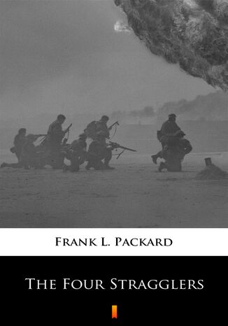 The Four Stragglers Frank L. Packard - okladka książki