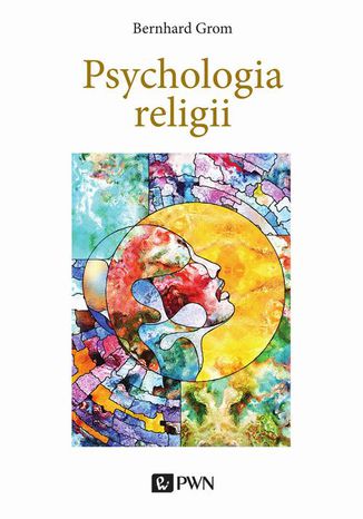 Psychologia religii Bernhard Grom - okladka książki