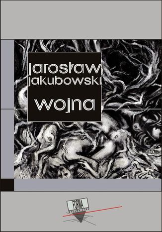 Wojna Jarosław Jakubowski - okladka książki