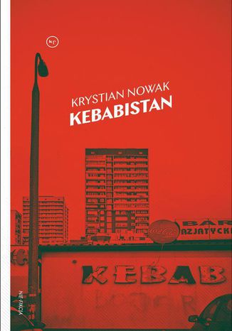 Kebabistan Krystian Nowak - okladka książki