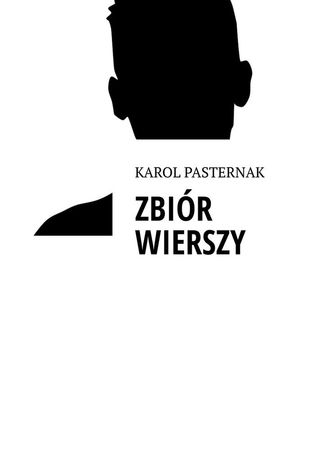 Zbiór wierszy Karol Pasternak - okladka książki