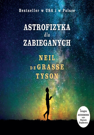 Astrofizyka dla zabieganych Neil Tyson - okladka książki