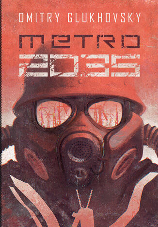 Metro (Tom 3). Metro 2035 Dmitry Glukhovsky - okladka książki