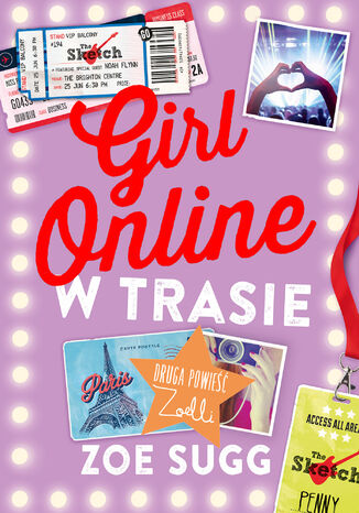 Girl Online (#2). Girl Online w trasie Zoe Sugg - okladka książki