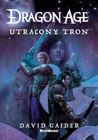 Dragon Age: Utracony tron David Gaider - okladka książki