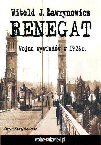 Renegat Witold J. Ławrynowicz - okladka książki