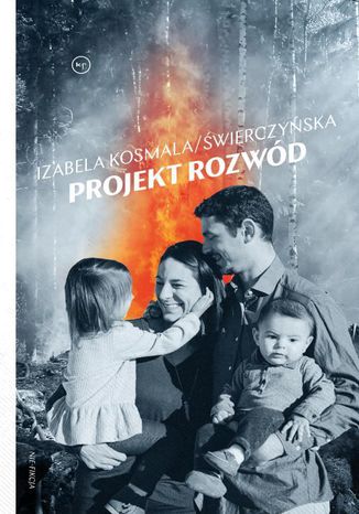 Projekt rozwód Izabela Kosmala/Świerczyńska - okladka książki