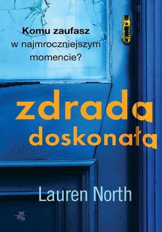 Zdrada doskonała Lauren North - okladka książki