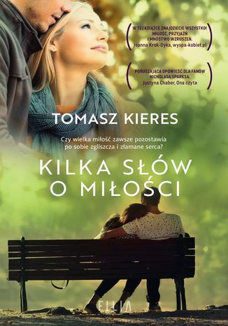 Kilka słów o miłości Tomasz Kieres - okladka książki