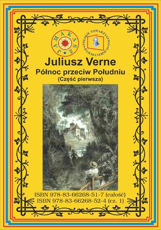 Północ przeciw Południu. Część 1 Juliusz Verne - okladka książki