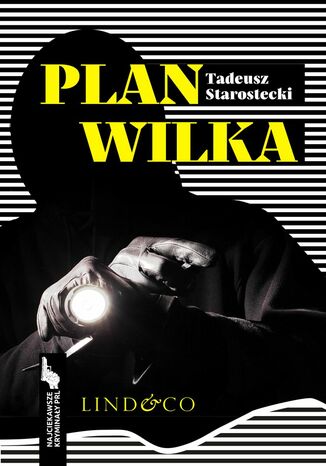 Plan Wilka. Najciekawsze kryminały PRL. Tom 1 Tadeusz Starostecki - okladka książki