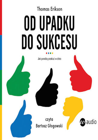 Od upadku do sukcesu Thomas Erikson - okladka książki