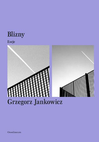 Blizny. Eseje Grzegorz Jankowicz - okladka książki