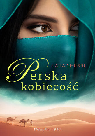 Perska kobiecość Laila Shukri - okladka książki