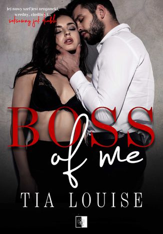 Boss of Me Tia Louise - okladka książki