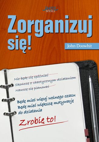 Zorganizuj się! John Doowhit - okladka książki