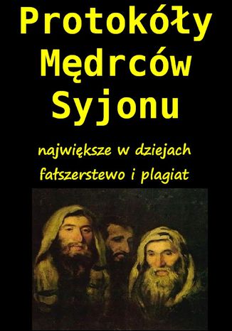 Protokoły Mędrców Syjonu Matwiej Gołowiński - okladka książki